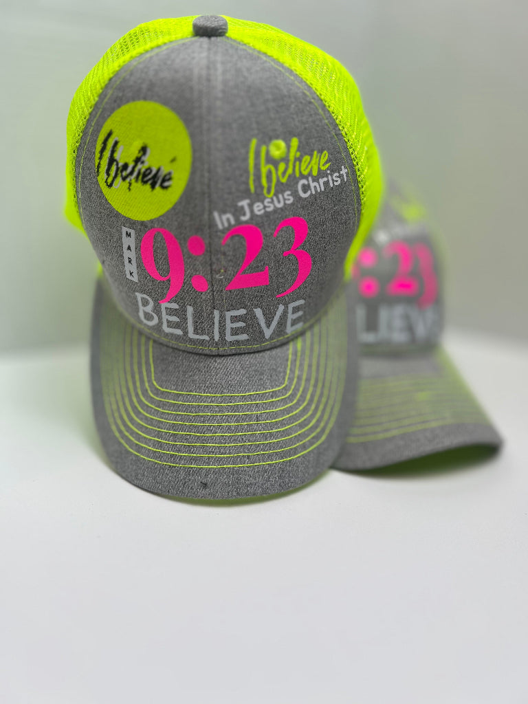 Believe " Neon Expressions Cap"
