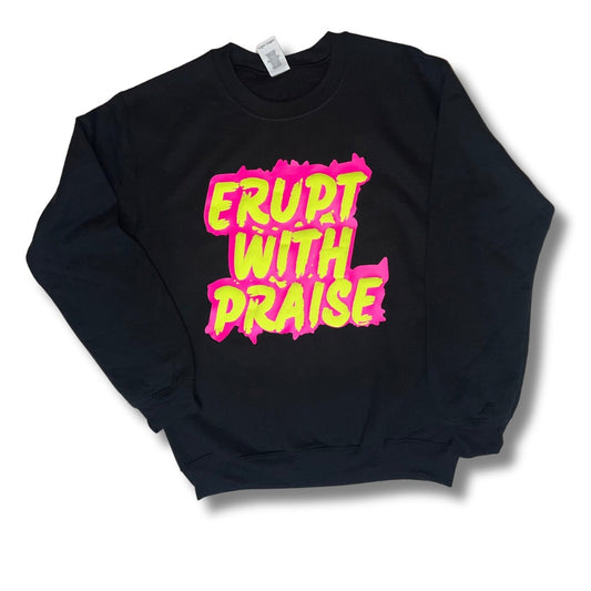 Erupt with Praise Crew Neck Sweater- Lava of Praise Sweater